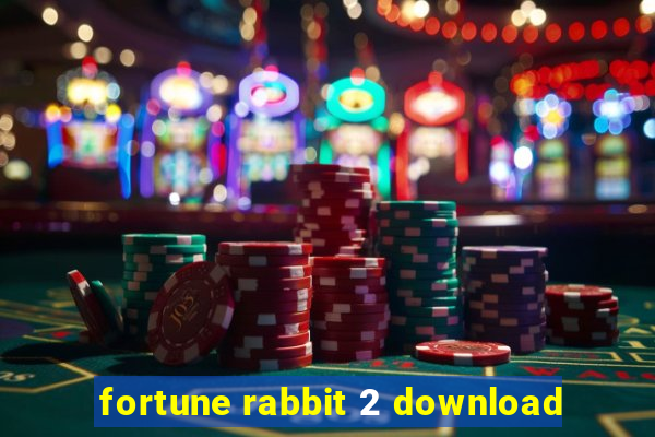 fortune rabbit 2 download